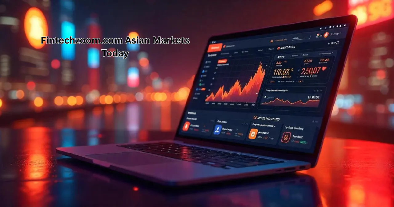 Fintechzoom.com Asian Markets Today